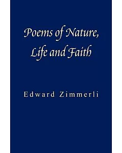 Poems of Nature, Life and Faith