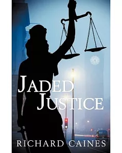 Jaded Justice