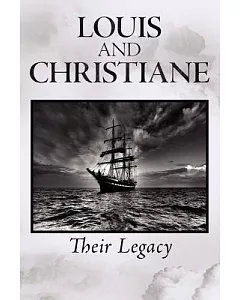 Louis and Christiane: Their Legacy