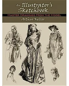 An Illustrator’s Sketchbook: Master Drawings from the Model