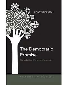 The Democratic Promise: The Individual Within the Community