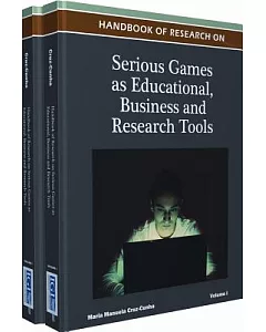 Handbook of Research on Serious Games as Educational, Business and Research Tools