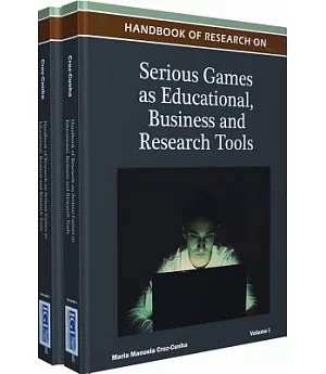 Handbook of Research on Serious Games as Educational, Business and Research Tools