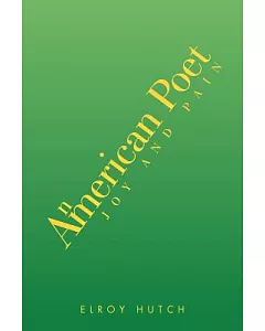 An American Poet: Joy and Pain