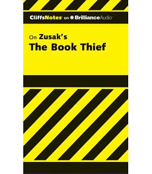 CliffsNotes on Zusak’s The Book Thief