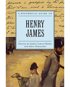A Historical Guide to Henry James