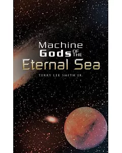 Machine Gods of the Eternal Sea