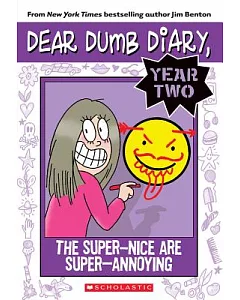The Super-nice Are Super-annoying: Year Two