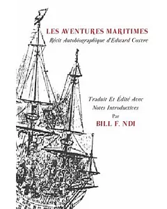 Les Aventures Maritimes: Recit Autobiographique Dfedward Coxere
