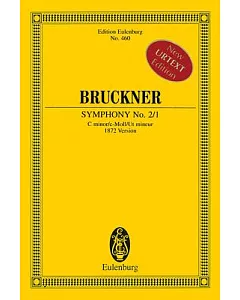 Symphony No. 2/1 C Minor/c-Moll/Ut mineur 1872 Version