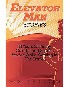 Elevator Man Stories