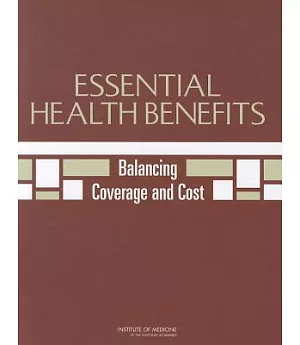 Essential Health Benefits: Balancing Coverage and Costs