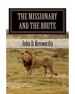 The Missionary and the Brute