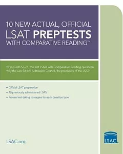 10 New Actual, Official LSAT Preptests with Comparative Reading