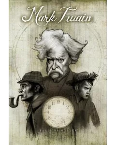 Mark Twain’s Tales of Mystery