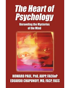 The Heart of Psychology: Unraveling the Mysteries of the Mind