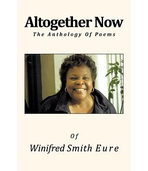 Altogether Now: The Anthology of Poems