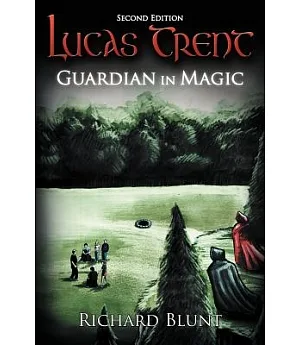Lucas Trent: Guardian in Magic