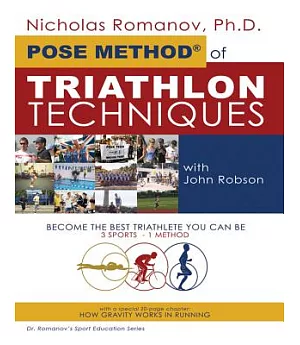 The Pose Method of Triathlon Techniques: A New Paradigm in Triathlon
