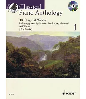 Classical Piano Anthology: 30 Original Works grades 1-2