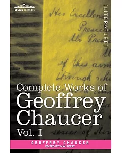 Complete Works of Geoffrey Chaucer: Romaunt of the Rose, Minor Poems