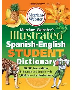 Merriam-Webster’s Illustrated Spanish-English Student Dictionary