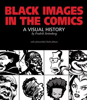 Black Images in the Comics: A Visual History