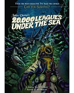 Jules Verne’s 20,000 Leagues Under the Sea: A Choose Your Path Book