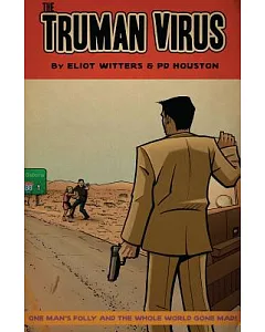 The Truman Virus