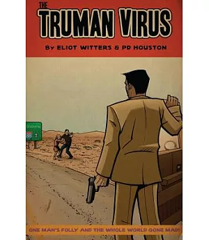 The Truman Virus