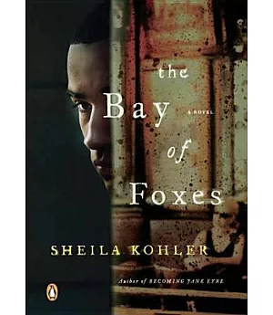 The Bay of Foxes: A Novel