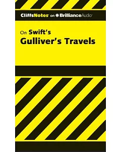 CliffsNotes On Swift’s Gulliver’s Travels