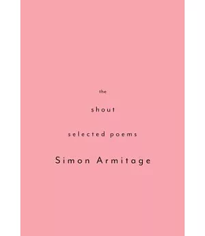 The Shout: Selected Poems