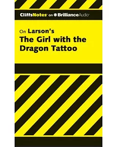 CliffsNotes On Larson’s The Girl With the Dragon Tattoo