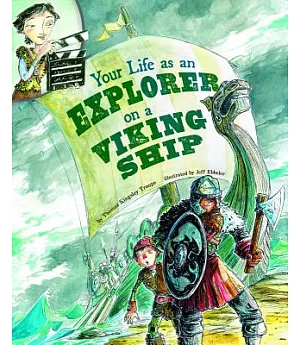 Your Life As an Explorer on a Viking Ship