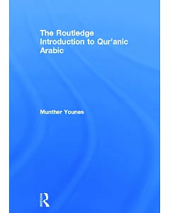 The Routledge Introduction to Qur’anic Arabic