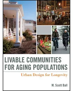 Livable Communities for Aging Populations: Urban Design for Longevity
