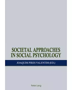 Societal Approaches in Social Psychology