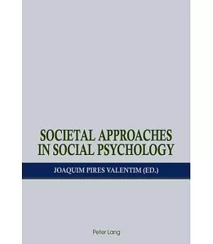 Societal Approaches in Social Psychology