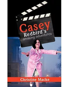 Casey Redbird’s Amazing Adventures