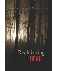 Reclaiming the Dead