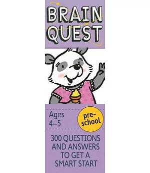 Brain Quest Preschool: 300 Questions and Answers to Get a Smart Start