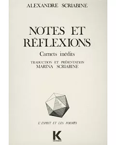 Notes Et Reflexions: Carnets Inedits