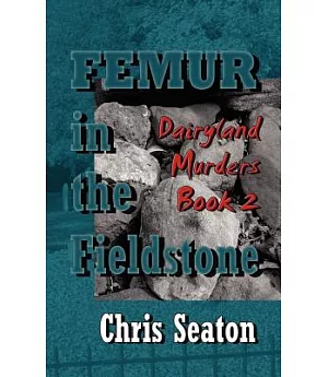 Femur in the Fieldstone