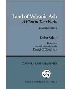 Land of Volcanic Ash: A Play in Two Parts