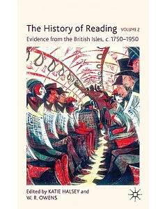 The History of Reading: Evidence from the British Isles, c.1750-1950
