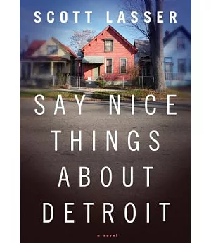 Say Nice Things About Detroit: Library Edition