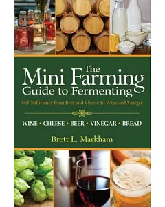 The Mini Farming Guide to Fermenting