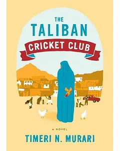 The Taliban Cricket Club: Library Edition