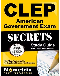 clep American Government exam secrets Study Guide